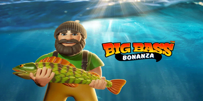Cara Cermat Menang Besar Di Slot Big Bass Bonanza