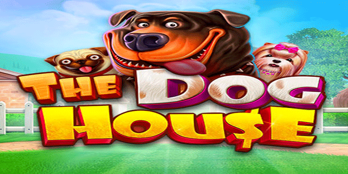 Strategi Bermain Slot The Dog House Agar Jackpot Lebih Mudah